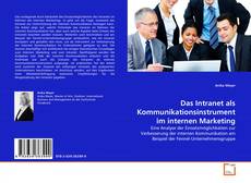 Bookcover of Das Intranet als Kommunikationsinstrument im internen Marketing