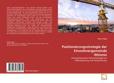 Positionierungsstrategie der Einwohnergemeinde Wimmis的封面