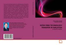 INTER FIRM TECHNOLOGY TRANSFER IN MALAYSIA kitap kapağı
