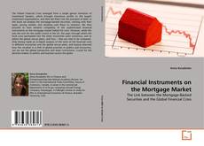 Financial Instruments on the Mortgage Market kitap kapağı