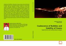 Coalescence of Bubbles and Stability of Foams kitap kapağı