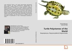 Couverture de Turtle Polystomes of the World