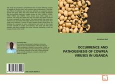 Capa do livro de OCCURRENCE AND PATHOGENESIS OF COWPEA VIRUSES IN UGANDA 