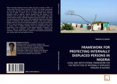 Обложка FRAMEWORK FOR PROTECTING INTERNALLY DISPLACED PERSONS IN NIGERIA