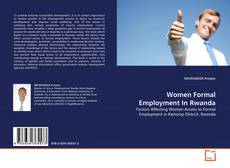 Women Formal Employment In Rwanda kitap kapağı