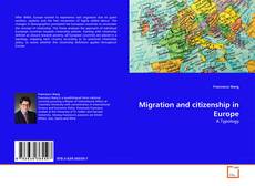 Migration and citizenship in Europe的封面
