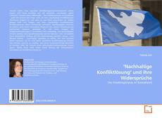 "Nachhaltige Konfliktlösung" und ihre Widersprüche的封面