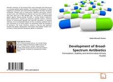 Development of Broad-Spectrum Antibiotics kitap kapağı