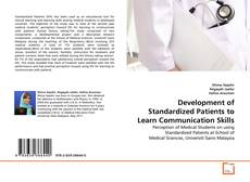Copertina di Development of Standardized Patients to Learn Communication Skills
