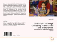 Обложка The bilingual advantage: Considering socioeconomic and literacy effects