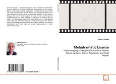 Capa do livro de Melodramatic License 