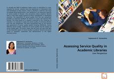 Copertina di Assessing Service Quality in Academic Libraries