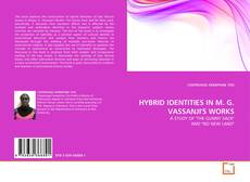 HYBRID IDENTITIES IN M. G. VASSANJI'S WORKS kitap kapağı