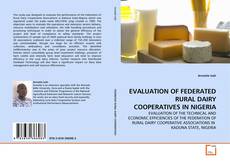 Copertina di EVALUATION OF FEDERATED RURAL DAIRY COOPERATIVES IN NIGERIA