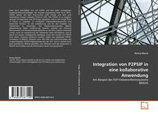 Bookcover of Integration von P2PSIP in eine kollaborative Anwendung