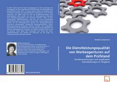 Borítókép a  Die Dienstleistungsqualität von Werbeagenturen auf dem Prüfstand - hoz