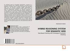 HYBRID REASONING SYSTEM FOR SEMANTIC WEB的封面