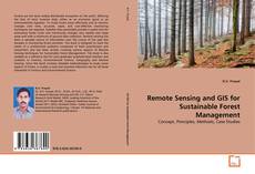 Remote Sensing and GIS for Sustainable Forest Management kitap kapağı
