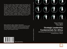 Copertina di Strategic Leadership Fundamentals for Africa