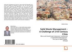 Buchcover von Solid Waste Management – A Challenge of 21St Century Cities