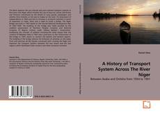 A History of Transport System Across The River Niger的封面