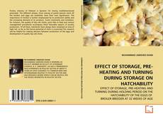 Copertina di EFFECT OF STORAGE, PRE-HEATING AND TURNING DURING STORAGE ON HATCHABILITY