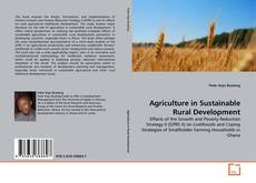 Copertina di Agriculture in Sustainable Rural Development