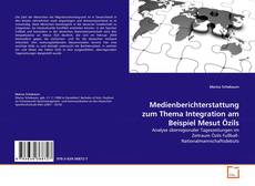 Capa do livro de Medienberichterstattung zum Thema Integration am Beispiel Mesut Özils 