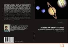 Aspects Of Brane-Gravity的封面
