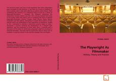 Copertina di The Playwright As Filmmaker