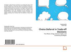 Borítókép a  Choice Deferral in Trade-off Decisions - hoz