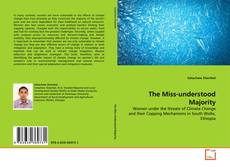 Bookcover of The Miss-understood Majority