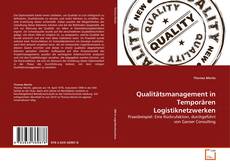Copertina di Qualitätsmanagement in Temporären Logistiknetzwerken