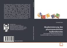 Bookcover of Akademisierung des pharmazeutischen Außendienstes