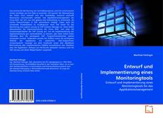 Copertina di Entwurf und Implementierung eines Monitoringtools