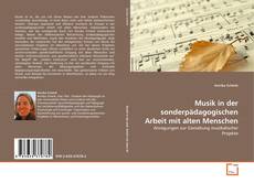 Copertina di Musik in der sonderpädagogischen Arbeit mit alten Menschen