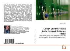 Copertina di Lernen und Lehren mit Social Network Software (SNS)