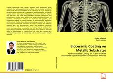 Bioceramic Coating on Metallic Substrates的封面