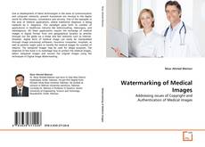 Watermarking of Medical Images的封面