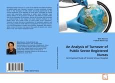 Borítókép a  An Analysis of Turnover of Public Sector Registered Nurses - hoz