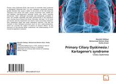 Capa do livro de Primary Ciliary Dyskinesia / Kartagener's syndrome 