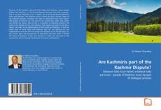 Bookcover of Are Kashmiris part of the Kashmir Dispute?