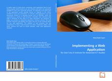 Bookcover of Implementing a Web Application