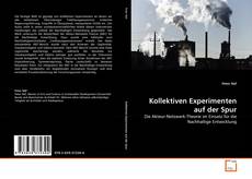 Kollektiven Experimenten auf der Spur的封面