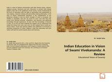 Bookcover of Indian Education in Vision of Swami Vivekananda: A Review