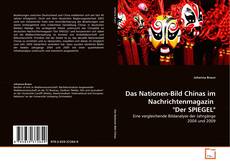 Couverture de Das Nationen-Bild Chinas im Nachrichtenmagazin  "Der SPIEGEL"
