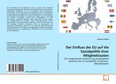Copertina di Der Einfluss der EU auf die Sozialpolitik ihrer Mitgliedstaaten