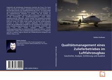 Bookcover of Qualitätsmanagement eines Zulieferbetriebes im Luftfahrzeugbau