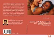 Bookcover of Electronic Media Symbolism