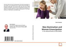 Copertina di Man Domination and Woman Emancipation